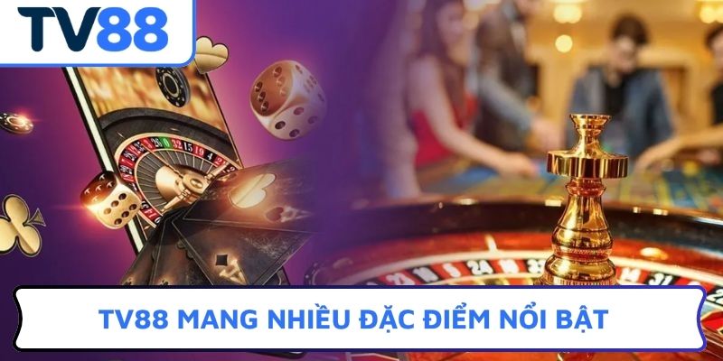 TV88 mang nhiều đặc điểm nổi bật
